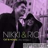 Nikki & Rich - Cat & Mouse (The Remixes)
