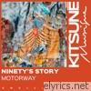 Ninety's Story - Motorway - Single