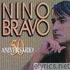 Nino Bravo 50 Aniversario