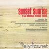 Sunset Sunrise (Original Motion Picture Soundtrack)