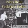Nino Rota per Federico Fellini