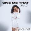 Give Me That - Single