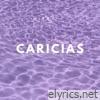Caricias - Single