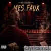 Mes faux - Single