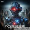 Future Echoes - Single