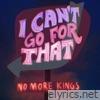 I Can't Go For That (No Can Do) [Cover] - Single