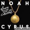 Noah Cyrus - It's Beginning to Look a Lot Like Christmas - Single