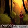 Noah Kenton - Multiple Forms - EP