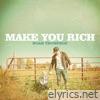 Make You Rich - Single