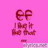 I Like It Like That - Single