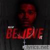 Believe It - EP