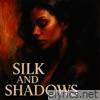 Silk and Shadows - Single