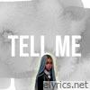 Tell Me - Single