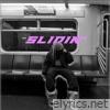 Slidin' - Single