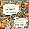 Camille Saint-Saëns: The Carnival of the Animals (With New Verses By Ogden Nash, Narrated By Noel Coward)