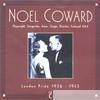 Noel Coward - CD C: London Pride, 1936-1943