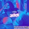 Vibe Juice - Single