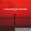 La solitude d'un condamné - Single
