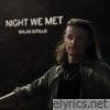 Night We Met - Single