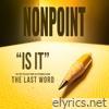 Is It - Single