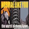 Normal Like You - The Worst of Many Flaws - EP