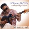 Norman Brown lyrics