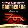 Boulderado: Live At the Fox