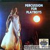 Percussion for Playboys