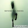 Nothing But Thieves (Deluxe)