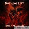 Burn With Me - Single