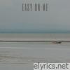 Easy on Me - Single