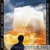 Be Blessed - EP