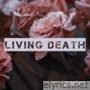 Living Death - Single