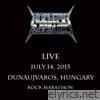 Live July 14, 2015 Dunaujvaros, Hungary Rock Marathon