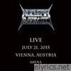 Live July 21, 2015: Vienna, Austria Arena