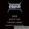 Live July 17, 2015 Viveiro, Spain Resurrection Festival