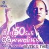 Best 50 Sufi Qawwali Hits