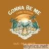 Gonna Be Me (feat. The Elovaters, J-Vibe, DJ Premier & Brady Watt) [J-Vibe Version] - Single