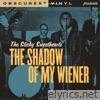 The Shadow of My Wiener - Single