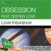 Almighty Presents: Love Insurance (feat. Destiny Love)