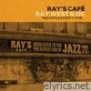 Ray's Café