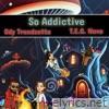So Addictive (feat. TEG Nova) - Single