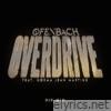 Overdrive (feat. Norma Jean Martine) [VIP Mix] - Single