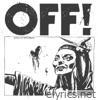 Off! - Off!