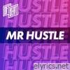 Mr Hustle - Single