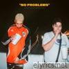 No Problems (feat. Merchuk) - Single