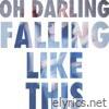 Falling Like This - Single