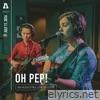 Oh Pep! on Audiotree Live - EP