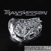 TRANSMISSION - Single