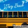 Way Back - Single